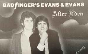 Badfinger's Evans & Evans - After Eden album cover