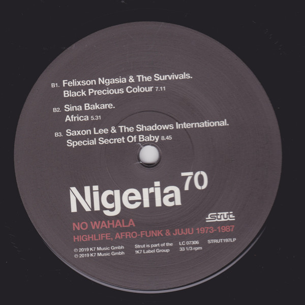 Nigeria 70 (No Wahala: Highlife, Afro-Funk & Juju 1973-1987)