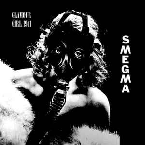 Smegma - Glamour Girl 1941 album cover