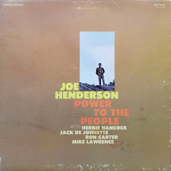 Joe Henderson - Power To The People | Releases | Discogs