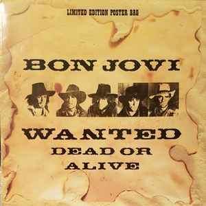 Bon Jovi – Wanted Dead Or Alive (1987, Vinyl) - Discogs