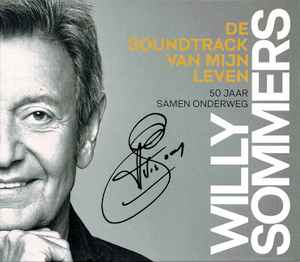 Willy Sommers - De Soundtrack Van Mijn Leven (50 Jaar Samen Onderweg) album cover