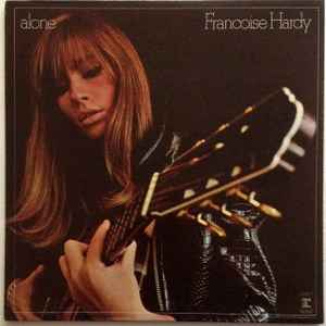 Francoise Hardy* - Alone