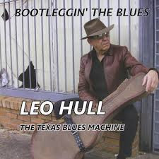 last ned album Leo Hull - Bootleggin The Blues