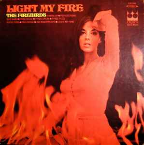 The Firebirds (2) - Light My Fire album cover