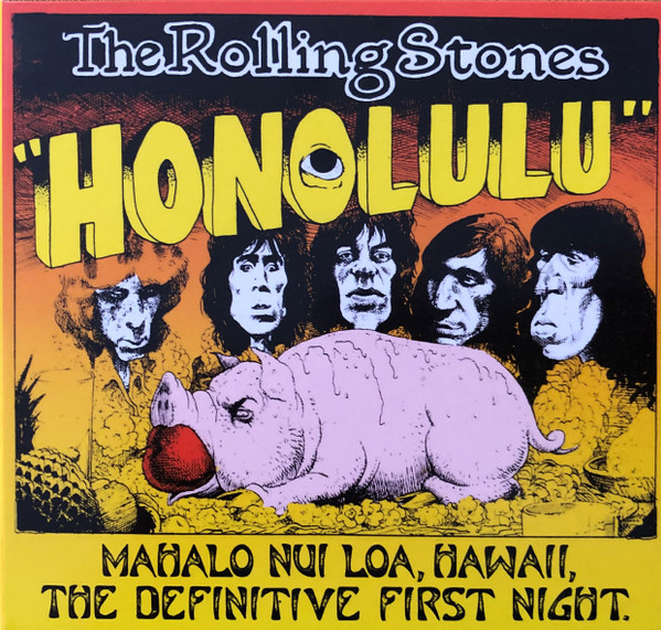 The Rolling Stones – Mahalo Nui Loa, Hawaii - The Definitive First 