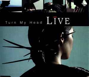 Live - Turn My Head album cover
