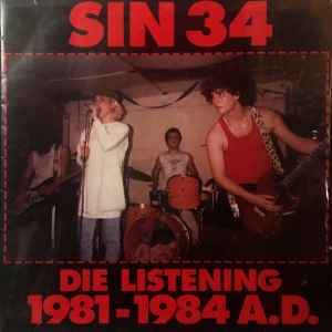 Die Listening 1981-1984 A.D. - Sin 34