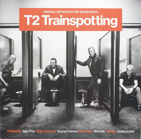 ladda ner album Various - T2 Trainspotting Original Motion Picture Soundtrack