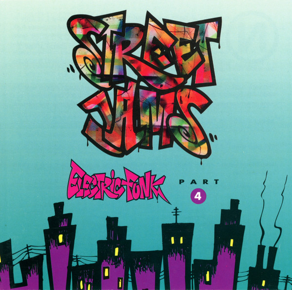 Street Jams: Electric Funk Part 4 (1994, CD) - Discogs