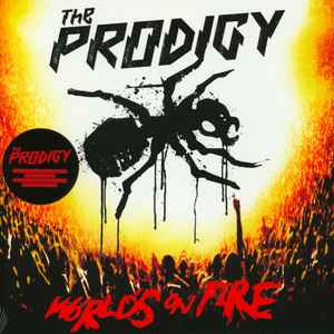 The Prodigy – World's On Fire (2020, Gatefold, Vinyl) - Discogs