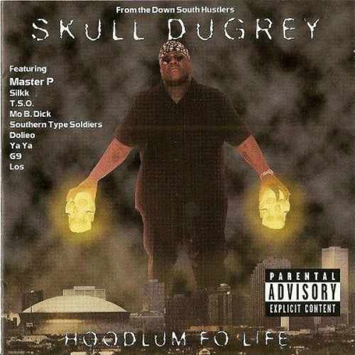 Skull Dugrey – Hoodlum Fo' Life (1996, CD) - Discogs