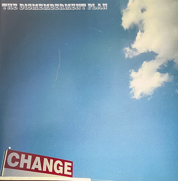 The Dismemberment Plan – Change (2023, Blue [Blue Sky], Vinyl) - Discogs