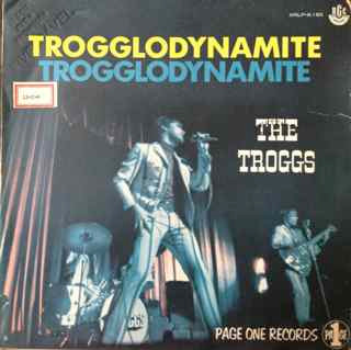 The Troggs – Trogglodynamite (1967, Vinyl) - Discogs