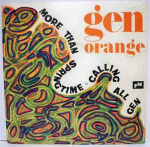 Gen Orange - More Than Springtime / Calling All Gen album cover