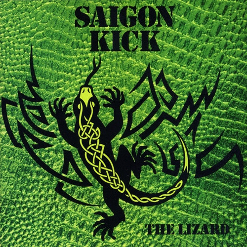 Saigon Kick – The Lizard (1992, CRC, CD) - Discogs