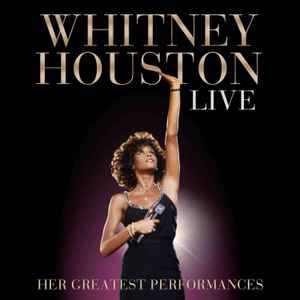 Whitney Houston - Live: Her Greatest Performances アルバムカバー