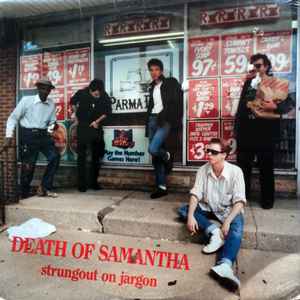 Strungout On Jargon - Death Of Samantha
