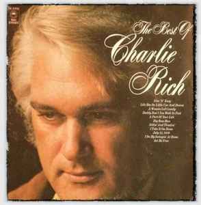 Charlie Rich – The Best Of Charlie Rich (1972, Vinyl) - Discogs