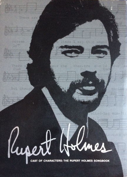Rupert Holmes – Cast Of Characters : The Rupert Holmes Songbook