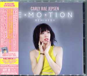 Carly Rae Jepsen - E•MO•TION Remixed +