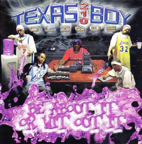 Texas 210 Boy Clique – Be About It Or Wit Out It (2004, CD) - Discogs