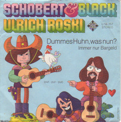 ladda ner album Schobert & Black, Ulrich Roski - Dummes Huhn Was Nun