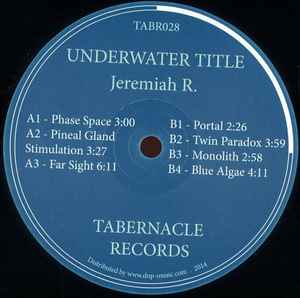Jeremiah R. - Underwater Title album cover