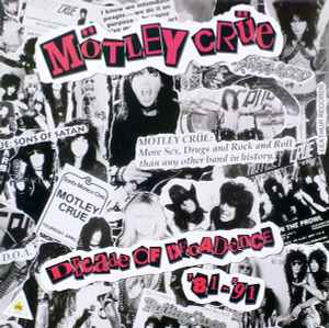 Mötley Crüe - Decade Of Decadence '81-'91