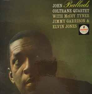 John Coltrane Quartet – Ballads (2022, 180 Gram, Gatefold, Vinyl 