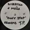 DJ Vertigo & Mana - Don't Stop