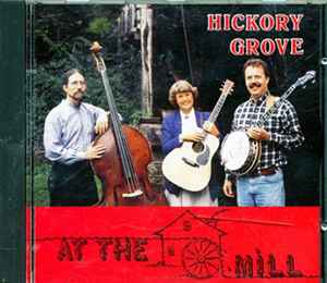 Hickory Grove (2) - At The Mill album cover