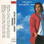 Cover of Images (The Best Of Jean Michel Jarre), 1991, Cassette