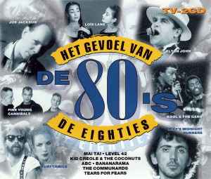 Various - Het Gevoel Van De Eighties album cover