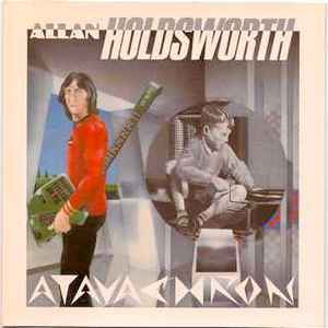 Allan Holdsworth - Atavachron album cover