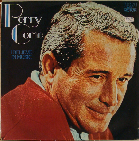 Perry Como – I Believe In Music (1973, Vinyl) - Discogs