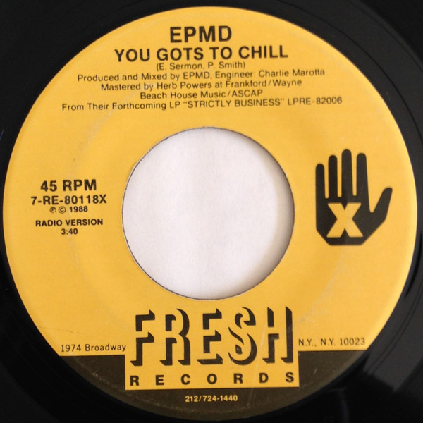 EPMD - You Gots To Chill | Releases | Discogs