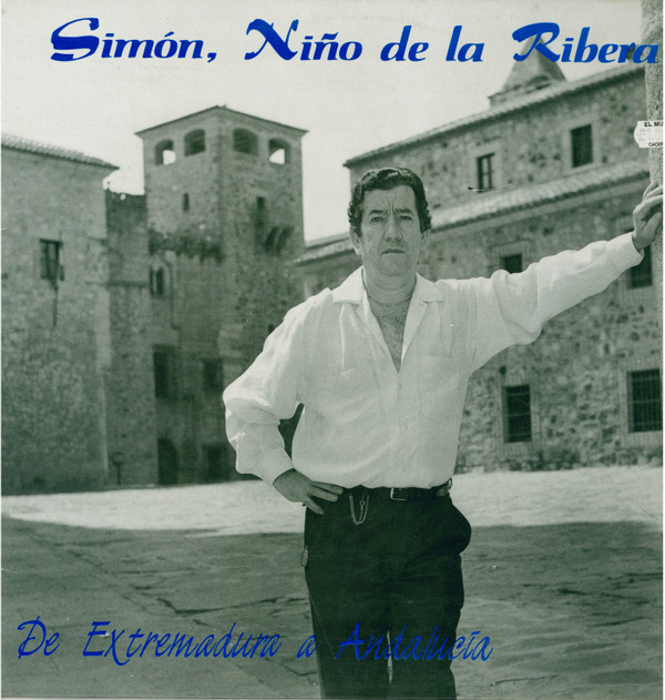 baixar álbum Simón, Niño de la Ribera - De Extremadura a Andalucía