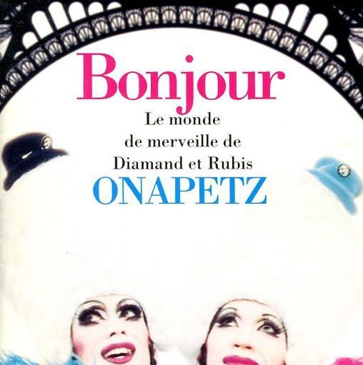 Onapetz – Bonjour ~Le Monde De Merveille De Diamand Et Rubis