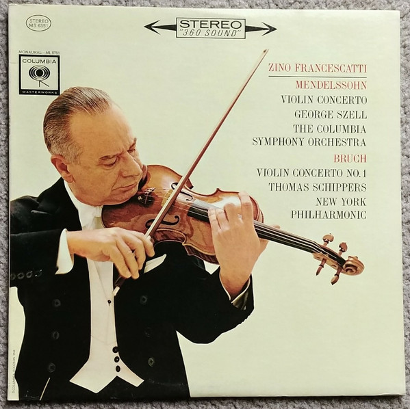 Mendelssohn / Bruch - Zino Francescatti, George Szell, The 