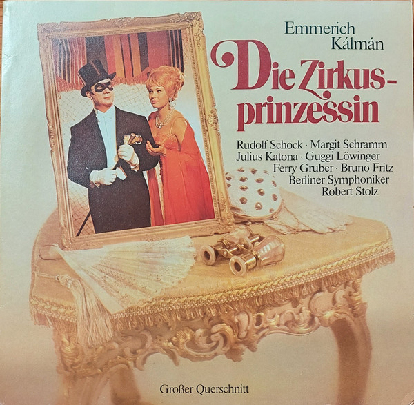 Emmerich Kálmán – Die Zirkusprinzessin (CD) - Discogs