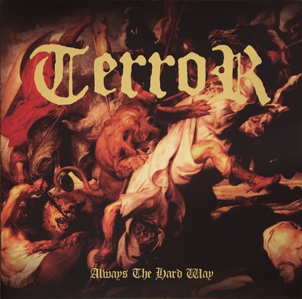 Terror – Always The Hard Way 2006 Gatefold Vinyl Discogs