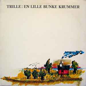 En Lille Bunke Krummer - Trille