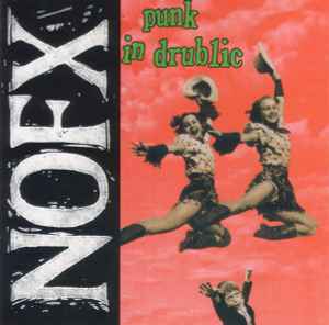 NOFX - Punk In Drublic album cover