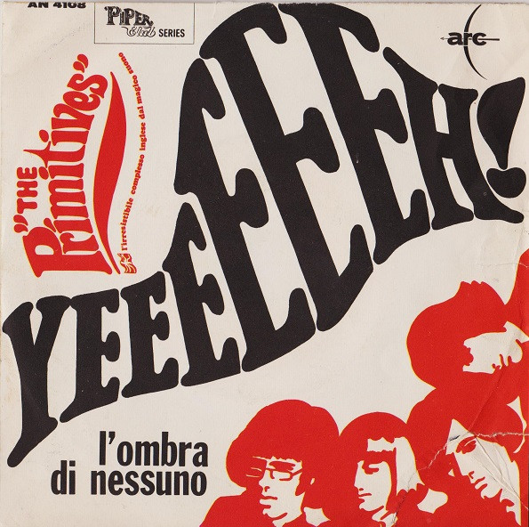 The Primitives – Yeeeeeeh! (1967, Vinyl) - Discogs