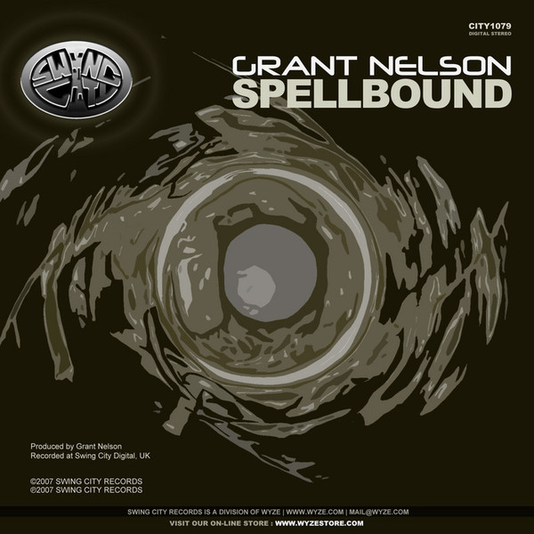 Grant Nelson – Spellbound (2007, Vinyl) - Discogs