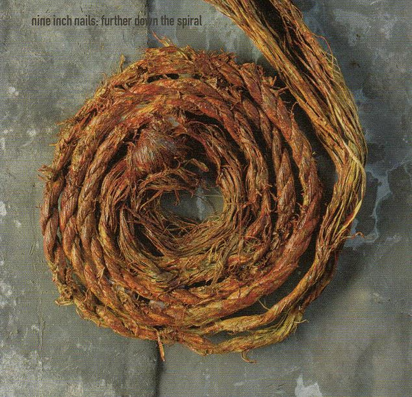 Nine Inch Nails – Further Down The Spiral (CD) - Discogs