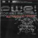 Cover of Two Fingers My Friends!, 1995, CD