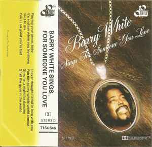Barry White – Barry White Sings For Someone You Love (1977