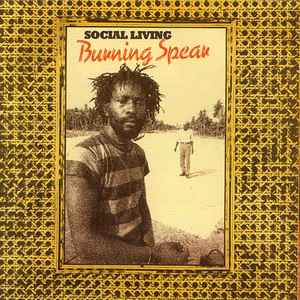 burning spear social living